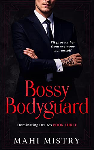 Bossy Bodyguard