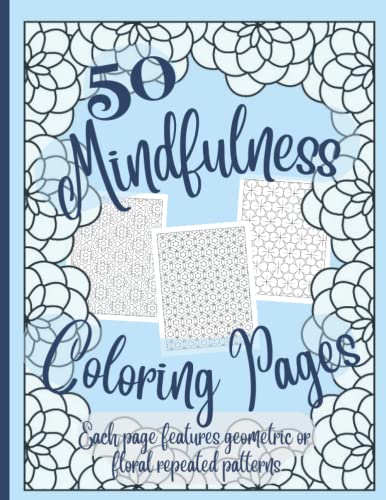 Mindfulness Coloring Book: Coloring & mindfulness book for adults and