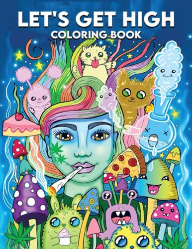 PAINT ME! Let's Get High Coloring Book: A Book To Develop The ...