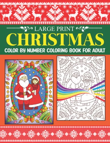 large print Christmas color by number coloring book for adults: An ...