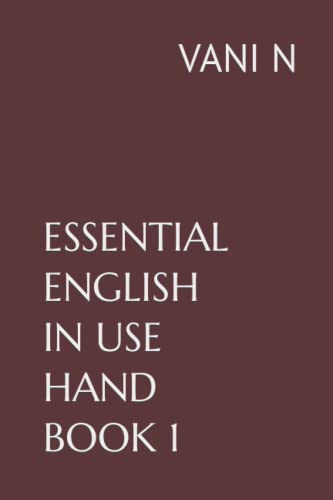 ESSENTIAL ENGLISH IN USE HAND BOOK 1 By VANI N Goodreads