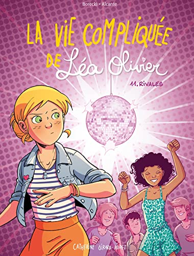 BD La vie compliquée de Léa Olivier tome 11 book cover