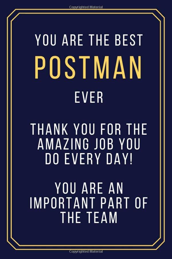 You Are The Best POSTMAN Ever, Thank You for The Amazing Job You Do