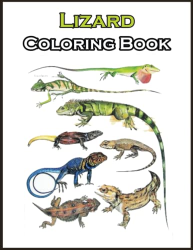 Lizard Coloring Book: 110 Easy Lizard Coloring Pages, Use for Kids, Toddlers, Children, Lizard ...