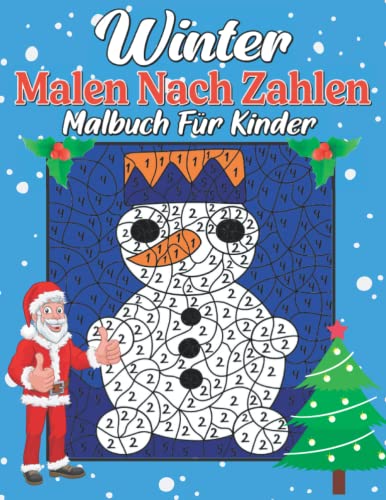 Winter Malen nach Zahlen: weihnachten malbuch für kinder | malen nach