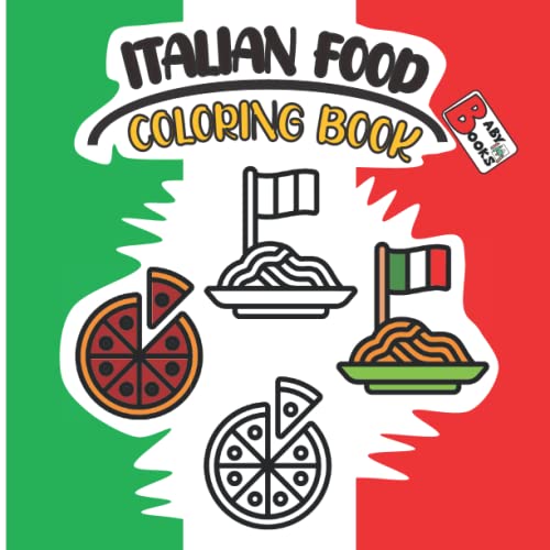 Italian food coloring book: +50 easy simple and bold coloring images ...