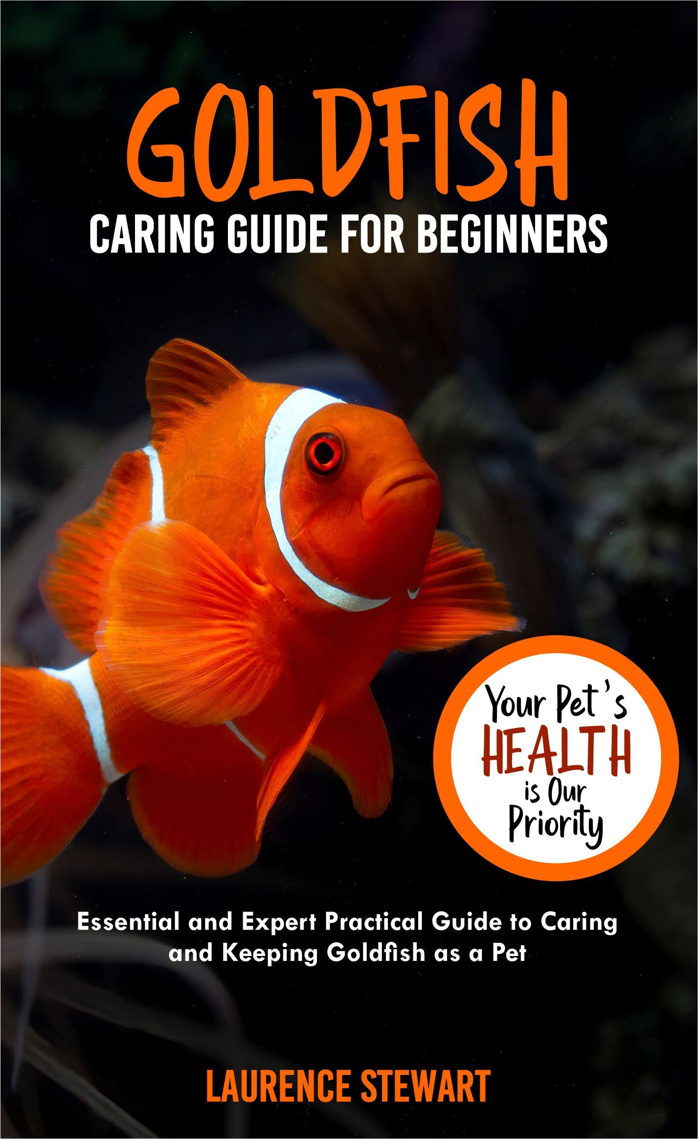 Image showcasing GOLDFISH CARING GUIDE FOR BEGINNERS: Essential and Expert Practical ...