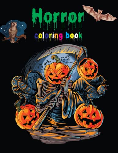 Horror Coloring Book: A Coloring Book for Adults Features in Horror