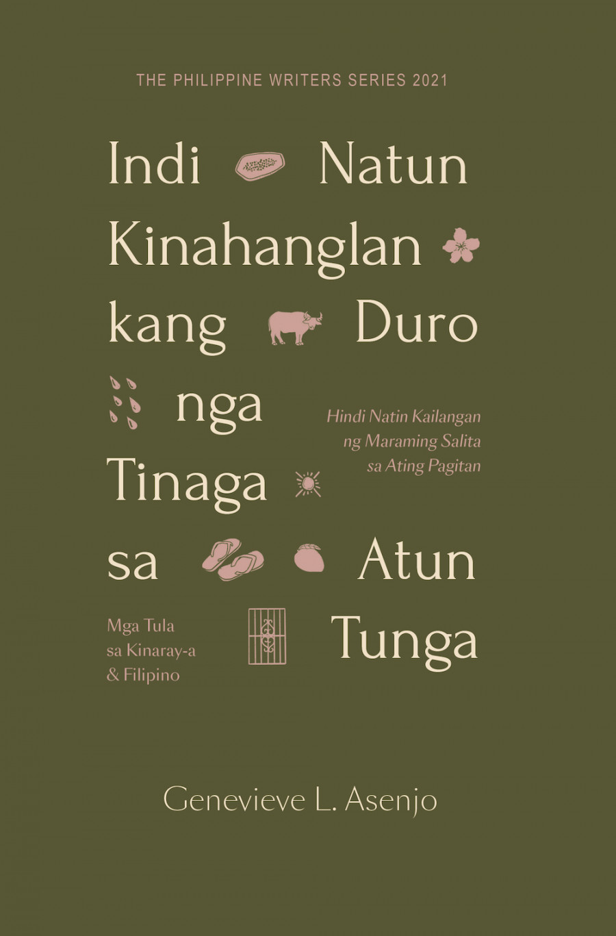 Indi Natun Kinahanglan kang Duro nga Tinaga sa Atun Tunga book cover