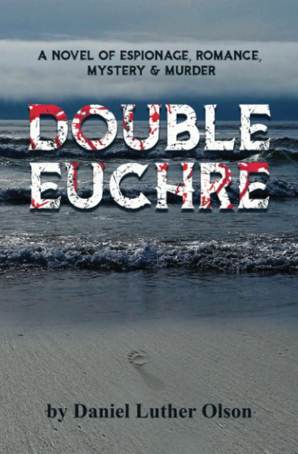 Double Euchre By Daniel Luther Olson Goodreads double-euchre-by-daniel-luther-olson-goodreads