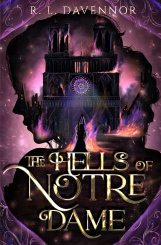 The Hells of Notre Dame: A Steamy Sapphic Retelling (The Phantom of Notre Dame)