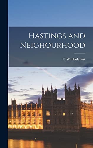 Hastings and Neighourhood book cover