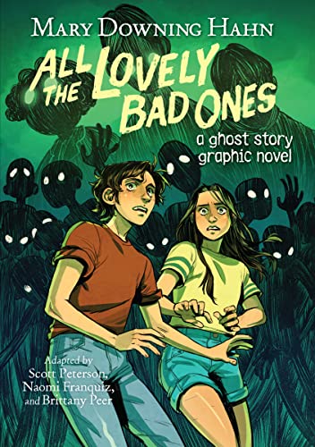 All the Lovely Bad Ones: A Ghost Story. Graphic Novel