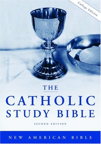 The Catholic Study Bible: New American Bible Second Edition by Donald ...