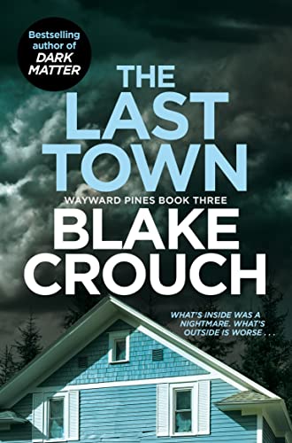 The Last Town (Wayward Pines)