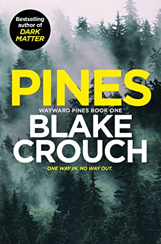 Pines (Wayward Pines, #1)