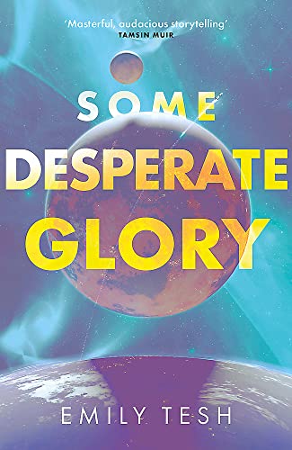 Some Desperate Glory: The Hugo Award-winning novel