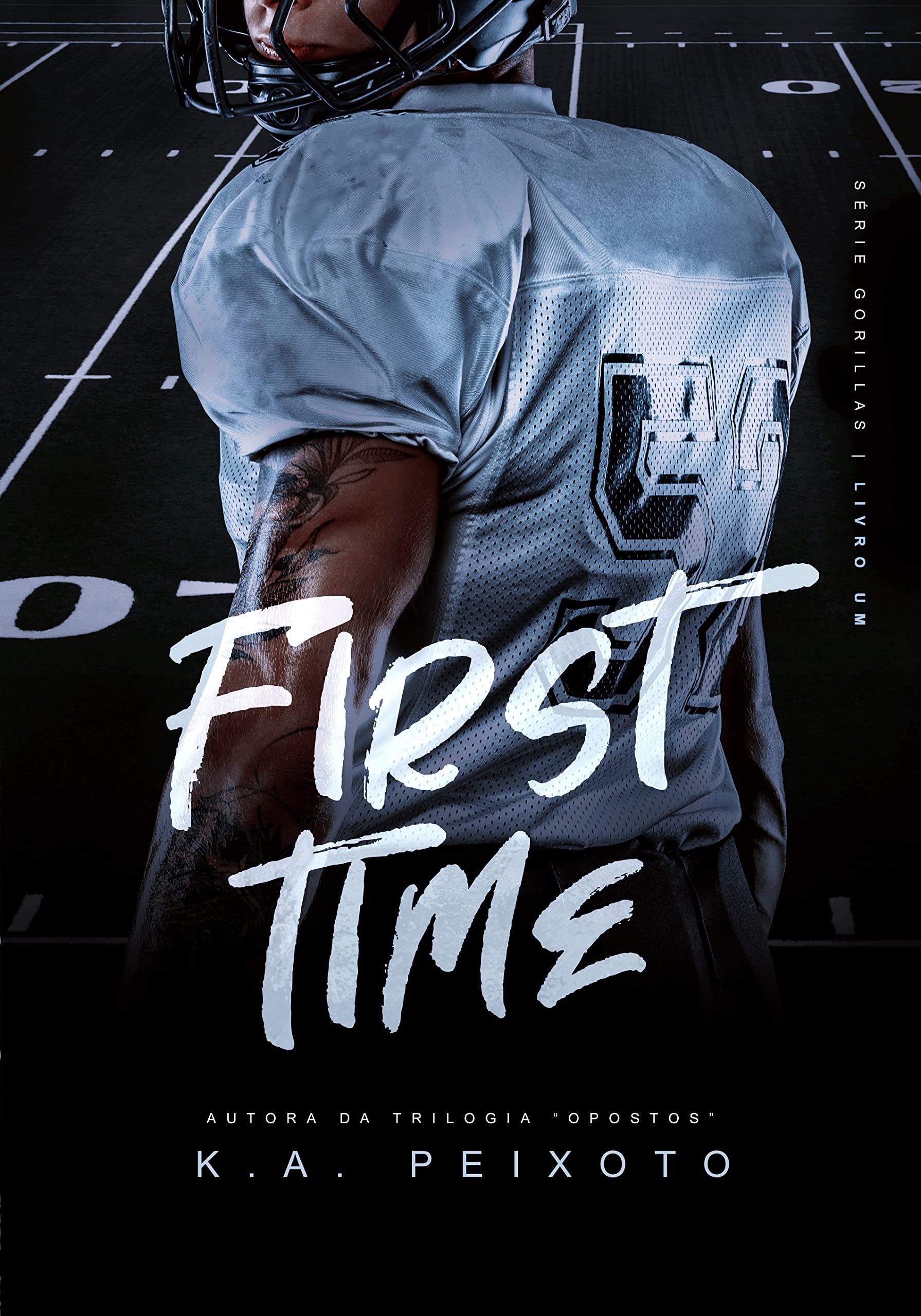 First Time (Gorillas Livro 1)