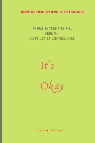 MENTAL HEALTH AND ITS STRUGGLE: Managing Your Mental Health Dont Let It ...