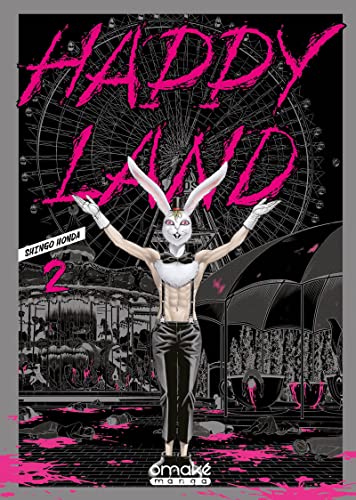 Happy Land - Tome 2