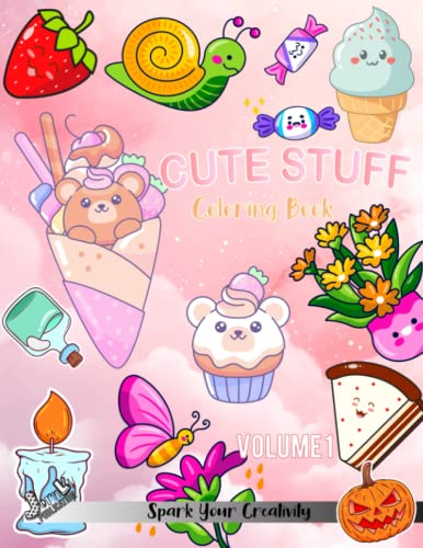 Cute Stuff Coloring Book (Volume 1): Coloring Books With Adorable ...