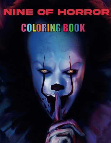 Nine of Horror Coloring Book: Relaxation Color Freak of Horror Coloring ...