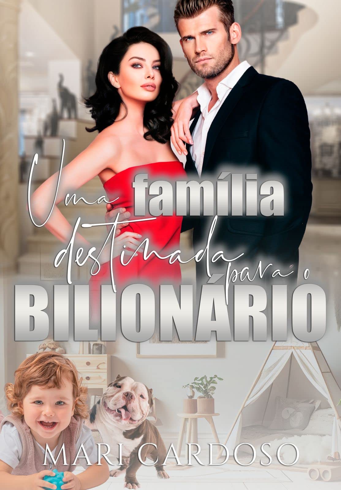 Uma Família Destinada Para o Bilionário