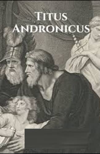 Titus Andronicus Illustrated by William Shakespeare | Goodreads