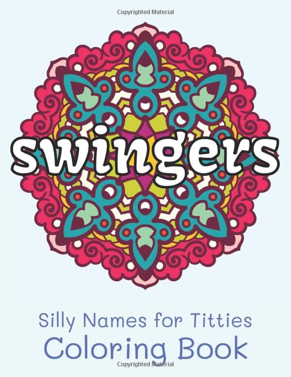 Swingers Silly Names For Titties Coloring Book Super Silly Names For