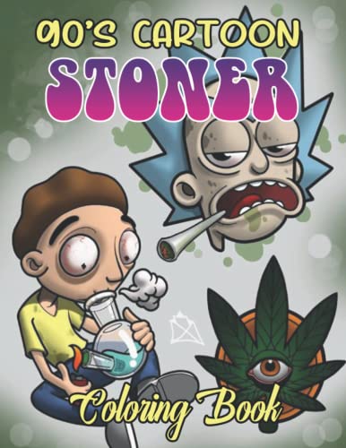 90s Cartoon Stoner Coloring Book: Stoner Coloring Book with Beautiful