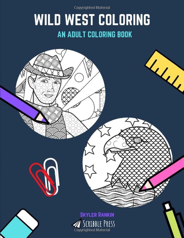 WILD WEST COLORING: Cowboys & Indians And America - 2 Coloring Books In