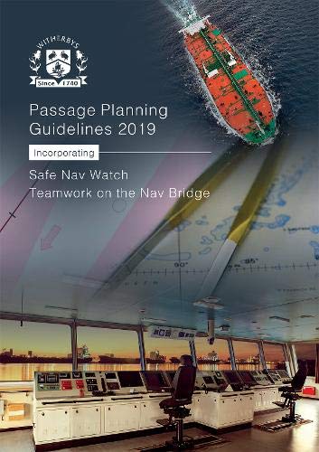 Passage Planning Guidelines, 2019 Edition by Witherby Publishing Group