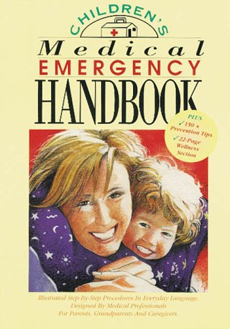 Children's Medical Emergency Handbook by Margo Embury | Goodreads