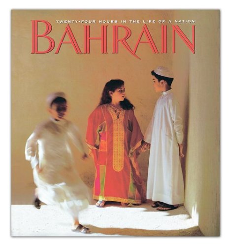 Bahrain: Twenty-Four Hours in the Life of a Nation by Miracle | Goodreads