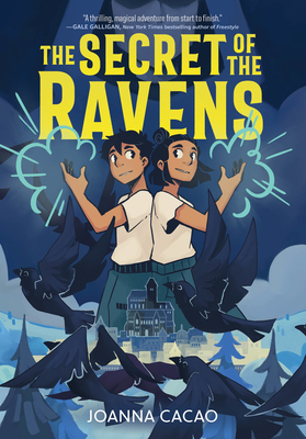 The Secret of the Ravens: A Graphic Novel
