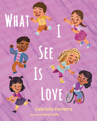 What I See is Love