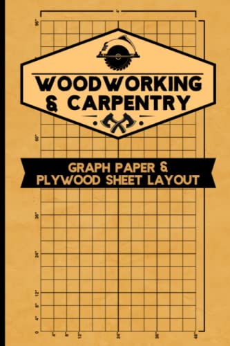 Woodworking &amp; Carpentry Graph Paper and Plywood Sheet Layout: Unique ...