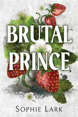 Brutal Prince (Brutal Birthright, #1)