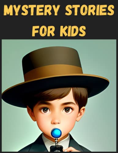 Mystery stories for kids: a mystery adventure with 90 pages for kids 6 ...
