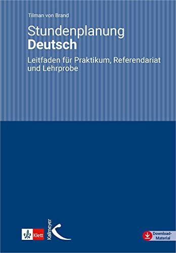 Tilman Von Brand Deutsch Unterrichten Stundenplanung Deutsch: Leitfaden für Praktikum, Referendariat und