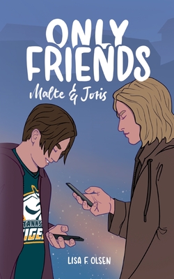 Only Friends - Malte & Joris book cover