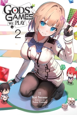 Gods' Games We Play, Vol. 2 (light novel) (Volume 2) (Gods' Games We Play