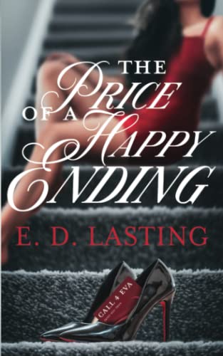 The Price of a Happy Ending by E.D. Lasting | Goodreads