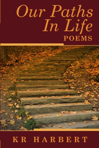 Our Paths In Life by KR Harbert | Goodreads