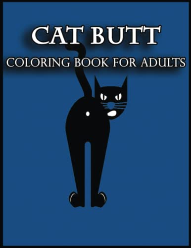 cat-butt-coloring-book-for-adults-discover-a-world-of-color-with-this