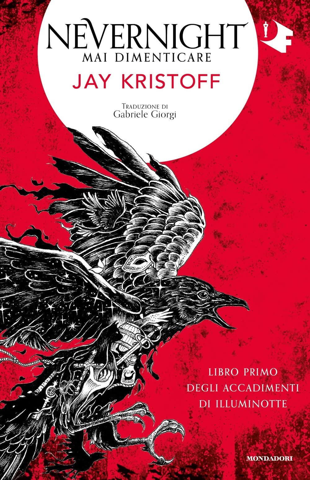 Nevernight. Mai dimenticare (Libro primo degli accadimenti di Illuminotte)