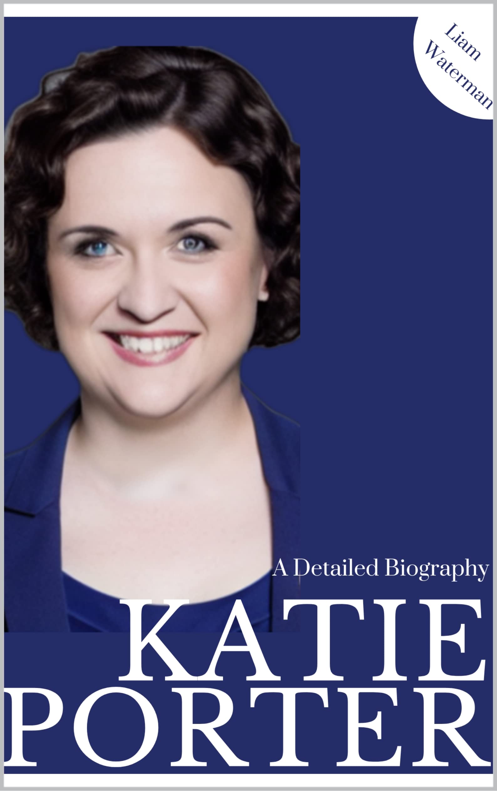 Katie Porter A Detailed Biography by Liam Waterman Goodreads