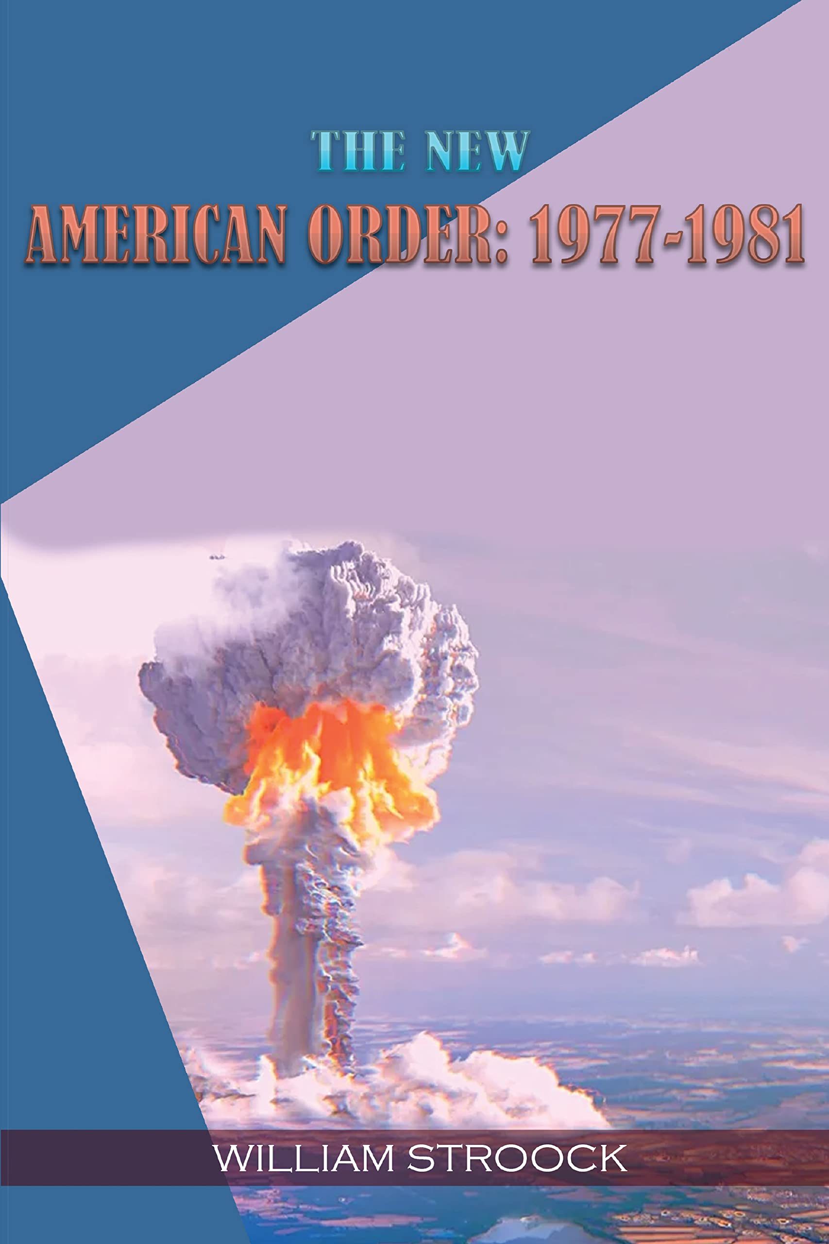 The New American Order: 1977-1981