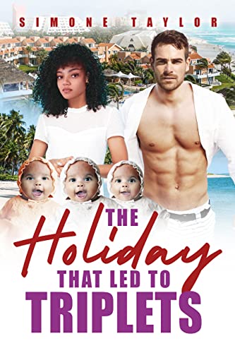 The Holiday That Led To Triplets