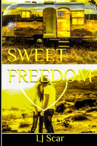 Sweet Freedom